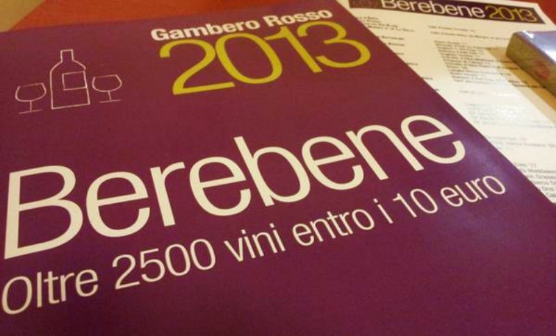 Berebene: ecco i premiati delledizione 2013 Da Gambero Rosso 2.500 etichette a meno di 10 euro 